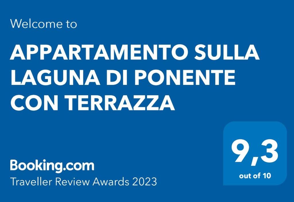 APPARTAMENTO SULLA LAGUNA DI PONENTE CON TERRAZZA